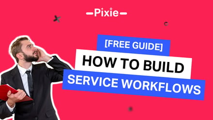 [Free guide] Building workflow templates for accountants & bookkeepers - Pixie