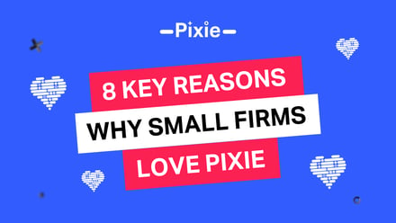 8 reasons why small accounting & bookkeeping firms love Pixie