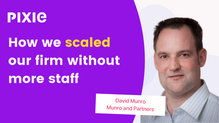 How Pixie helped Munro & Partners to scale their accounting firm without hiring more team members - Pixie