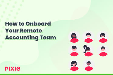 How to Onboard a Remote Team — Pixie
